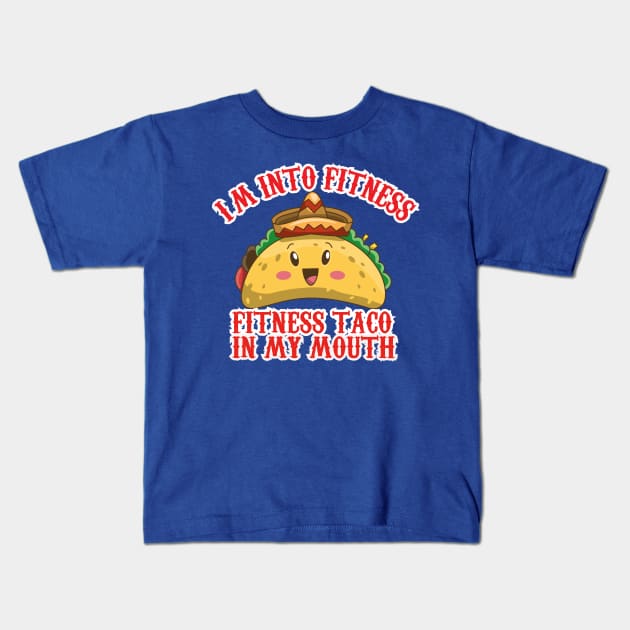 Fitness Taco Kids T-Shirt by Charlie Dion